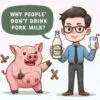 Почему люди не пьют свиное молоко?